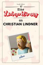 Eine Liebeserklärung an Christian Lindner