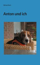 Anton und ich