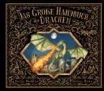 Das große Handbuch der Drachen