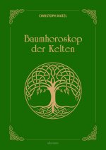Baumhoroskop der Kelten