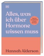 Alles, was ich über Hormone wissen muss