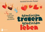 Gemeinsam trauern - gemeinsam leben