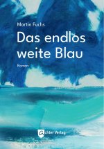 Das endlose weite Blau