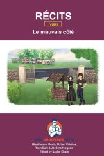 Récits - Yuki's Story - Le mauvais côté