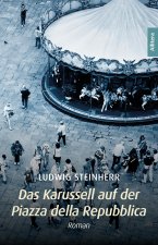 Das Karussell auf der Piazza della Repubblica
