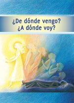 ?De dónde vengo? ?A dónde voy?