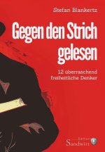 Gegen den Strich gelesen