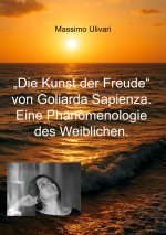Die Kunst der Freude von Goliarda Sapienza. Eine Phänomenologie des Weiblichen.