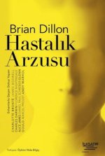 Hastalik Arzusu