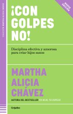 ?Con Golpes No! / No Hitting!