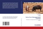 Swine Farm Managemental Practices