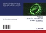 ADVANCED CYBERSECURITY DEFENSE MECHANISM