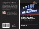 Un caso di studio sulla gestione del rischio all'interno del servizio di polizia scozzese
