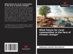 What future for rural communities in the face of climate change?