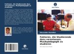 Faktoren, die Studierende dazu veranlassen, Musikpädagogik zu studieren