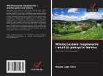 Wieloczasowe mapowanie i analiza pokrycia terenu