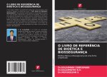 O LIVRO DE REFER?NCIA DE BIOÉTICA E BIOSSEGURANÇA