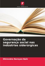 Governaç?o da segurança social nas indústrias siderúrgicas