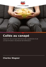 Collés au canapé