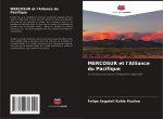 MERCOSUR et l'Alliance du Pacifique
