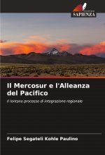Il Mercosur e l'Alleanza del Pacifico