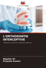 L'ORTHODONTIE INTERCEPTIVE