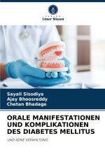 ORALE MANIFESTATIONEN UND KOMPLIKATIONEN DES DIABETES MELLITUS