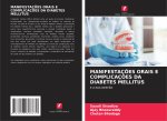 MANIFESTAÇ?ES ORAIS E COMPLICAÇ?ES DA DIABETES MELLITUS