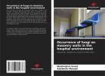 Occurrence of fungi on masonry walls in the hospital environment