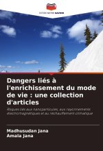 Dangers liés ? l'enrichissement du mode de vie : une collection d'articles