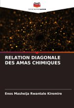 RELATION DIAGONALE DES AMAS CHIMIQUES