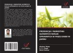 PRODUKCJA I MARKETING G?ÓWNYCH RO?LIN UPRAWNYCH W PASIE KANDI W JAMMU