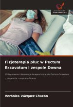 Fizjoterapia p?uc w Pectum Excavatum i zespole Downa