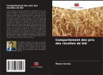 Comportement des prix des récoltes de blé