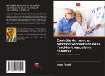 Contrôle du tronc et fonction ventilatoire dans l'accident vasculaire cérébral