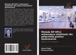 Metoda RP-HPLC wskazuj?ca stabilno?? dla po??czonej postaci dawkowania