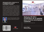Méthode RP-HPLC d'indication de la stabilité pour la forme posologique combinée