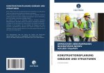 KONSTRUKTIONSPLANUNG GEBÄUDE UND STRUKTUREN