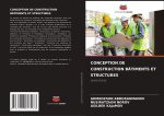 CONCEPTION DE CONSTRUCTION BÂTIMENTS ET STRUCTURES