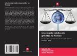 Interrupç?o médica da gravidez na Tunísia