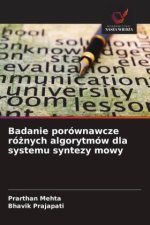 Badanie porównawcze ró?nych algorytmów dla systemu syntezy mowy