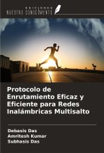 Protocolo de Enrutamiento Eficaz y Eficiente para Redes Inalámbricas Multisalto