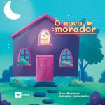 O novo morador