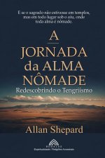 A Jornada da Alma Nômade