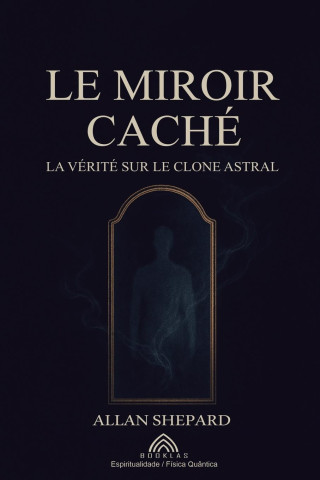 Le Miroir Caché
