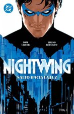 DC PREMIERE. AMANECER DE DC. NIGHTWING 01. SALTO HACIA LA LUZ