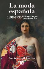 La moda espa?ola 1898-1936