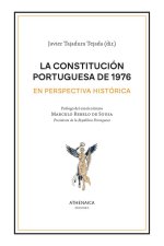 La Constitución portuguesa de 1976 en perspectiva histórica