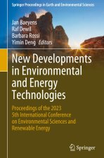 New Developments in Environmental and Energy Technologies