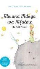Mwana Mdogo Wa Mfalme (Le Petit Prince)